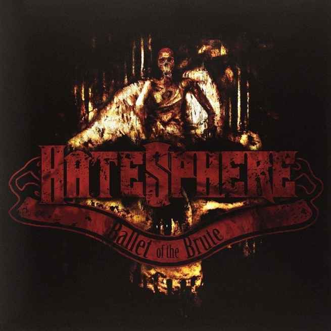 HATESPHERE - Ballet of the Brute CD
